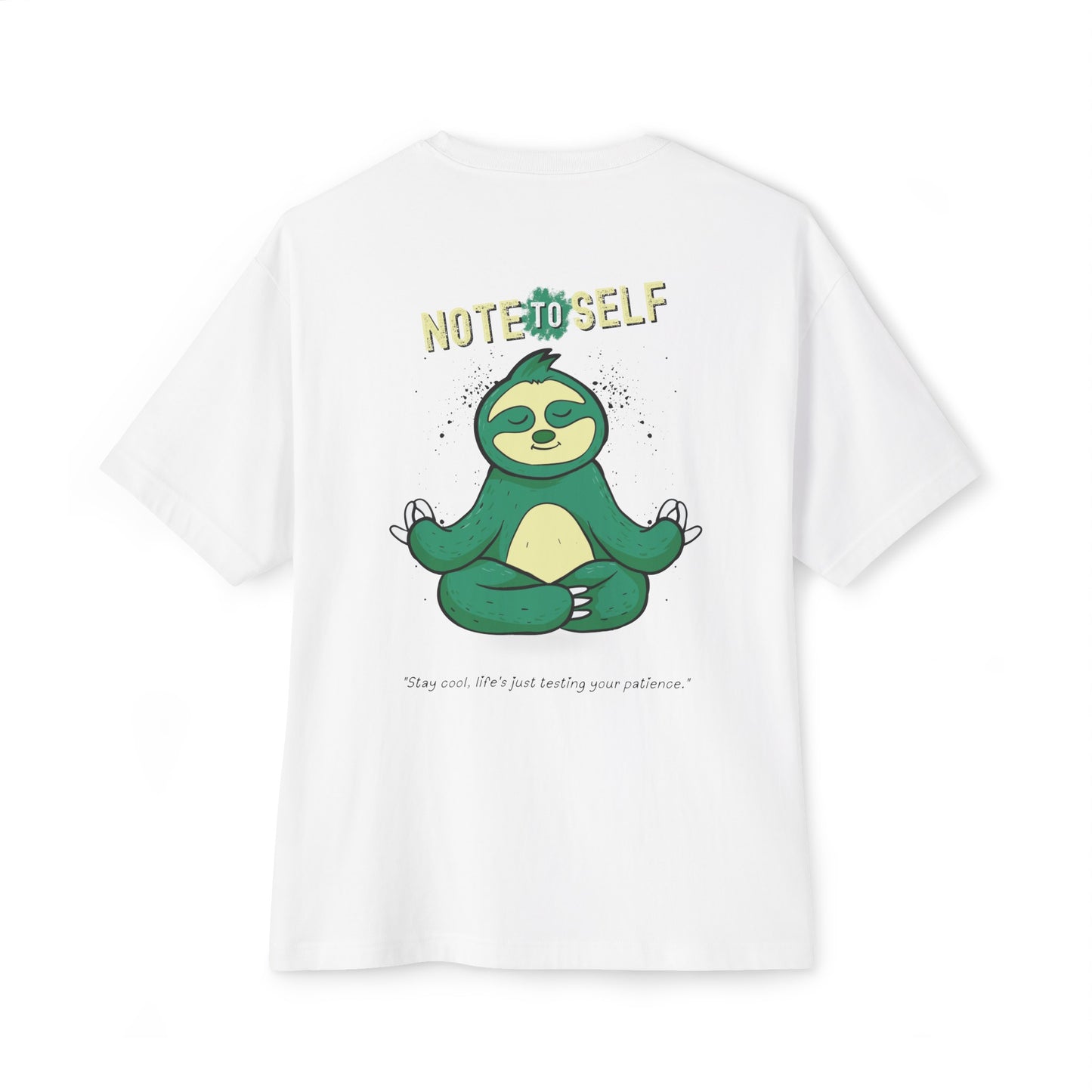 Stay Cool Sloth | 'Note To Self' Tees