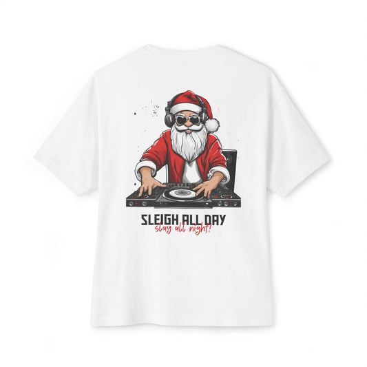 Sleigh All Day | Christmas Tees