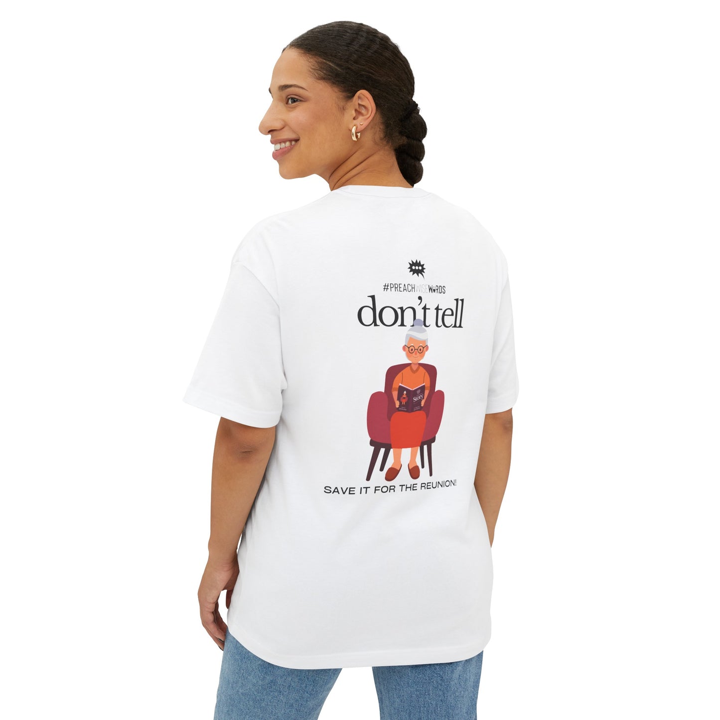 Don't Tell Grandmother Story | 'Honest Threads' Tees