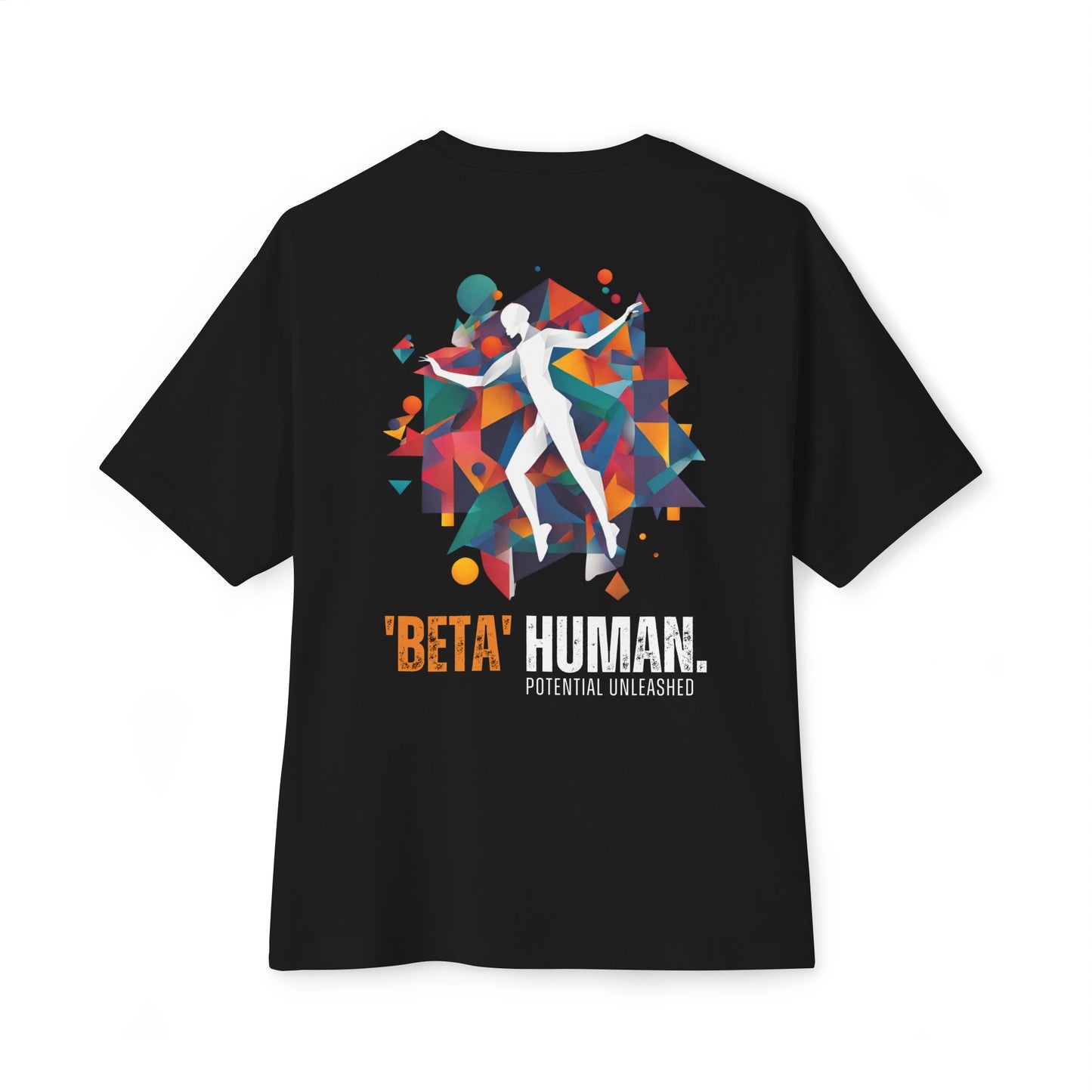 Potential Unleashed | 'Beta' Human Tees