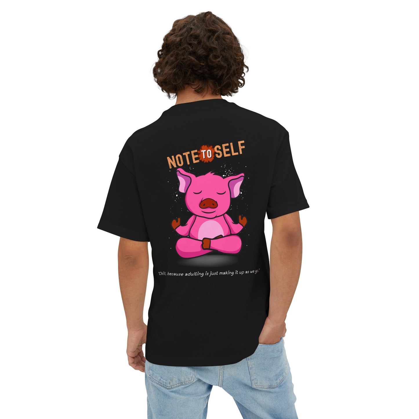 Chill Pig | 'Note To Self' Tees