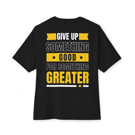 Sacrifice for Greatness | Lenten Tees
