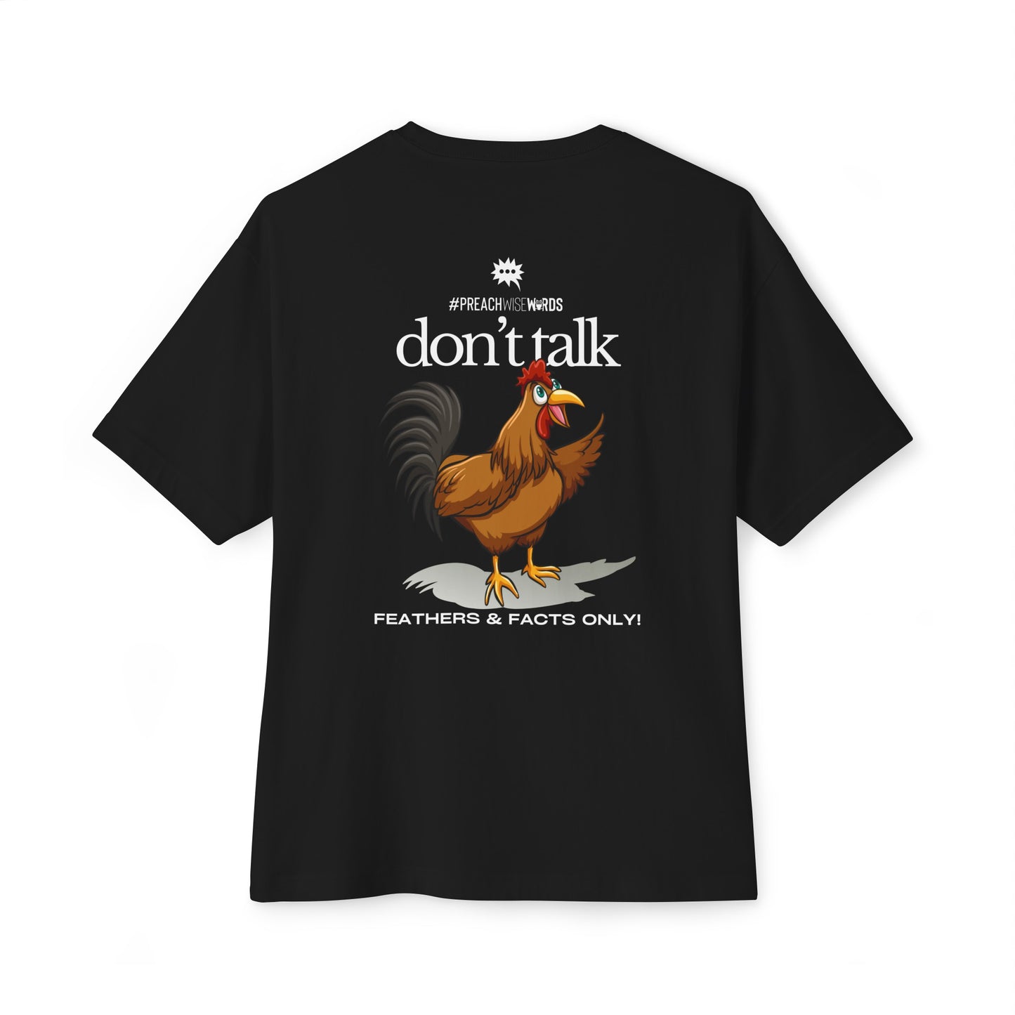 Don't Talk Cock | 'Honest Threads' Tees