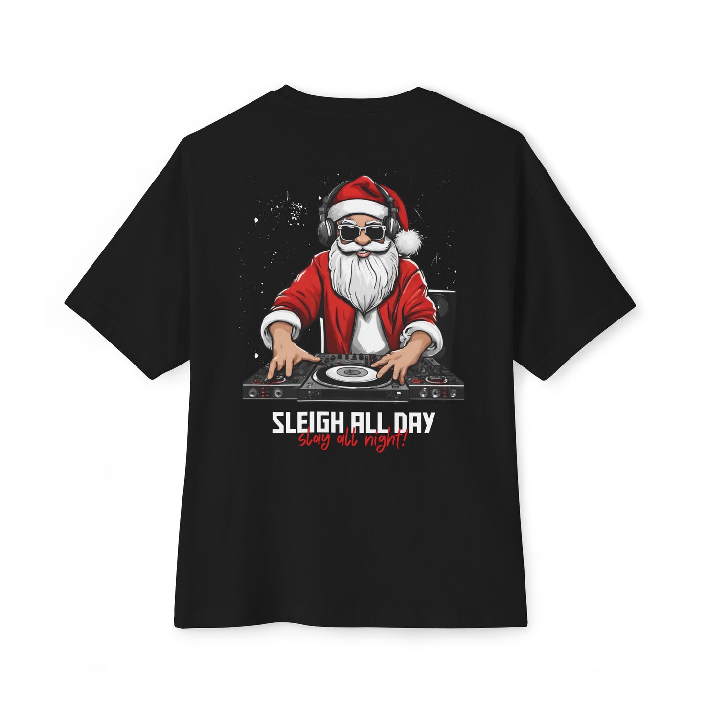 Sleigh All Day | Christmas Tees