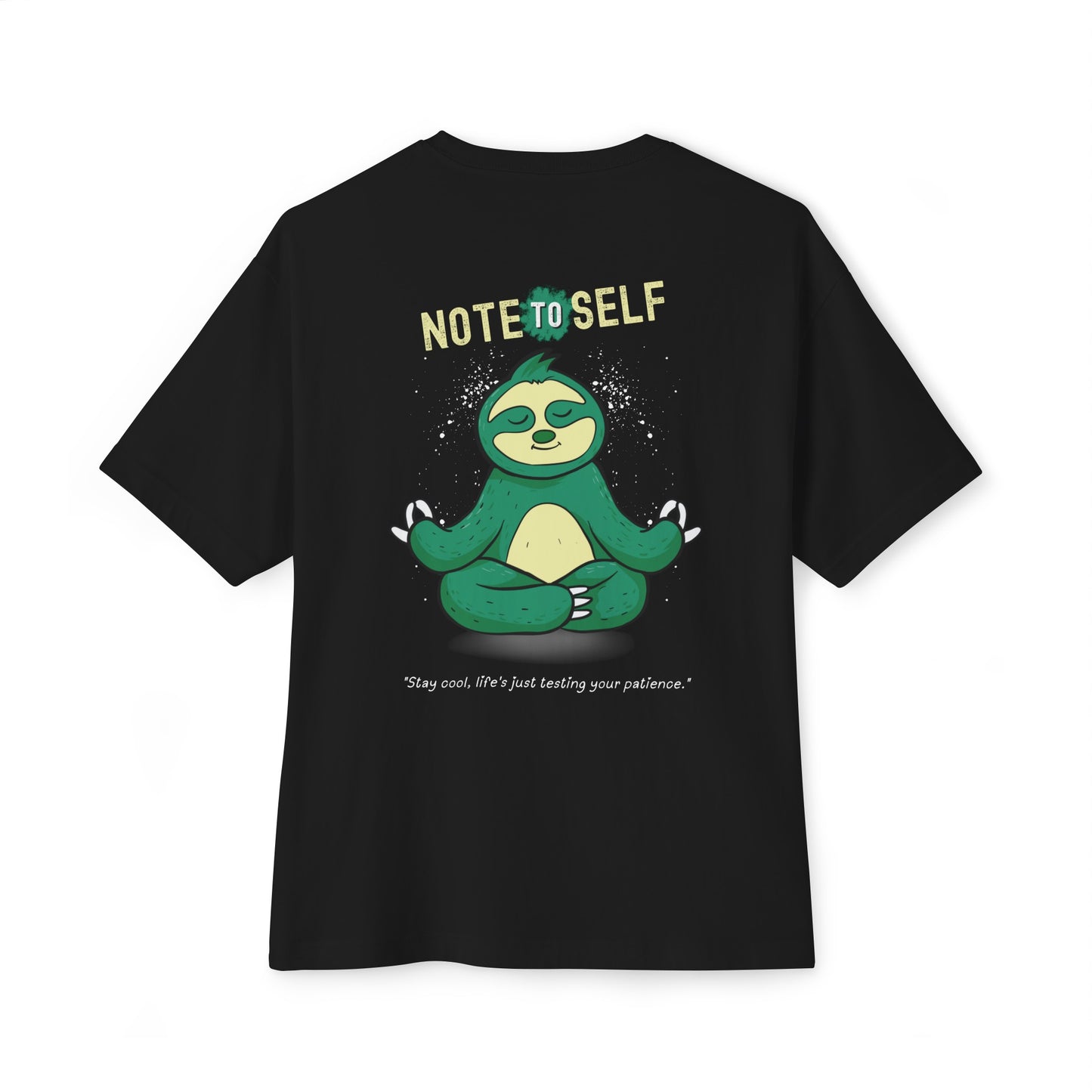 Stay Cool Sloth | 'Note To Self' Tees