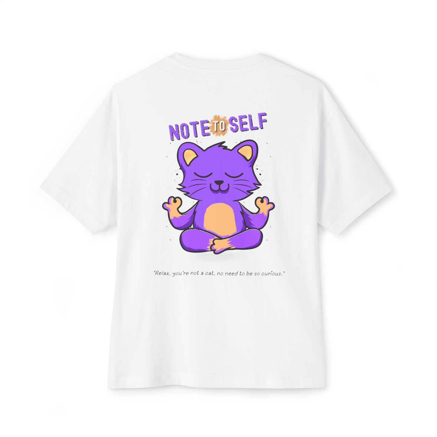 Relax Cat | 'Note To Self' Tees