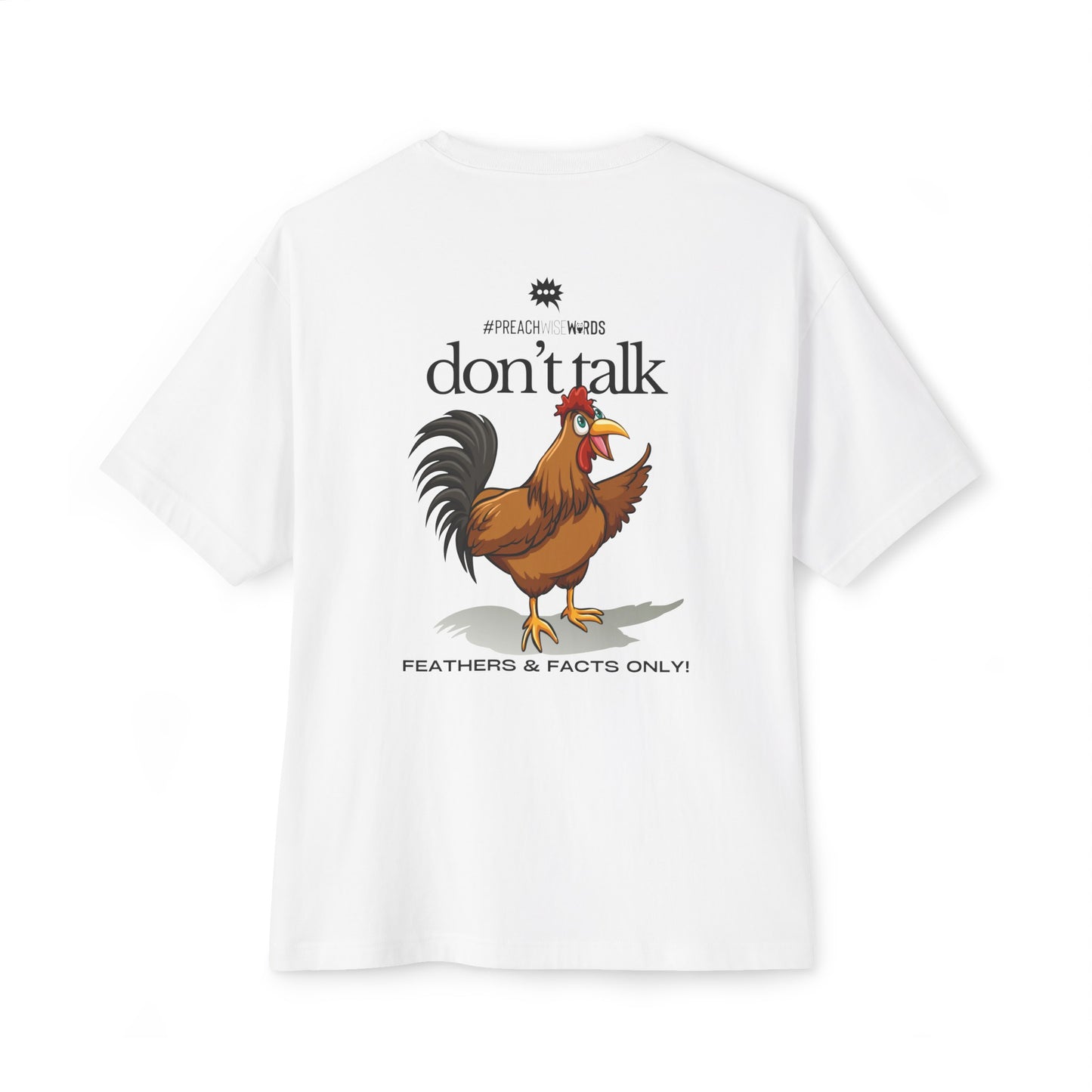 Don't Talk Cock | 'Honest Threads' Tees