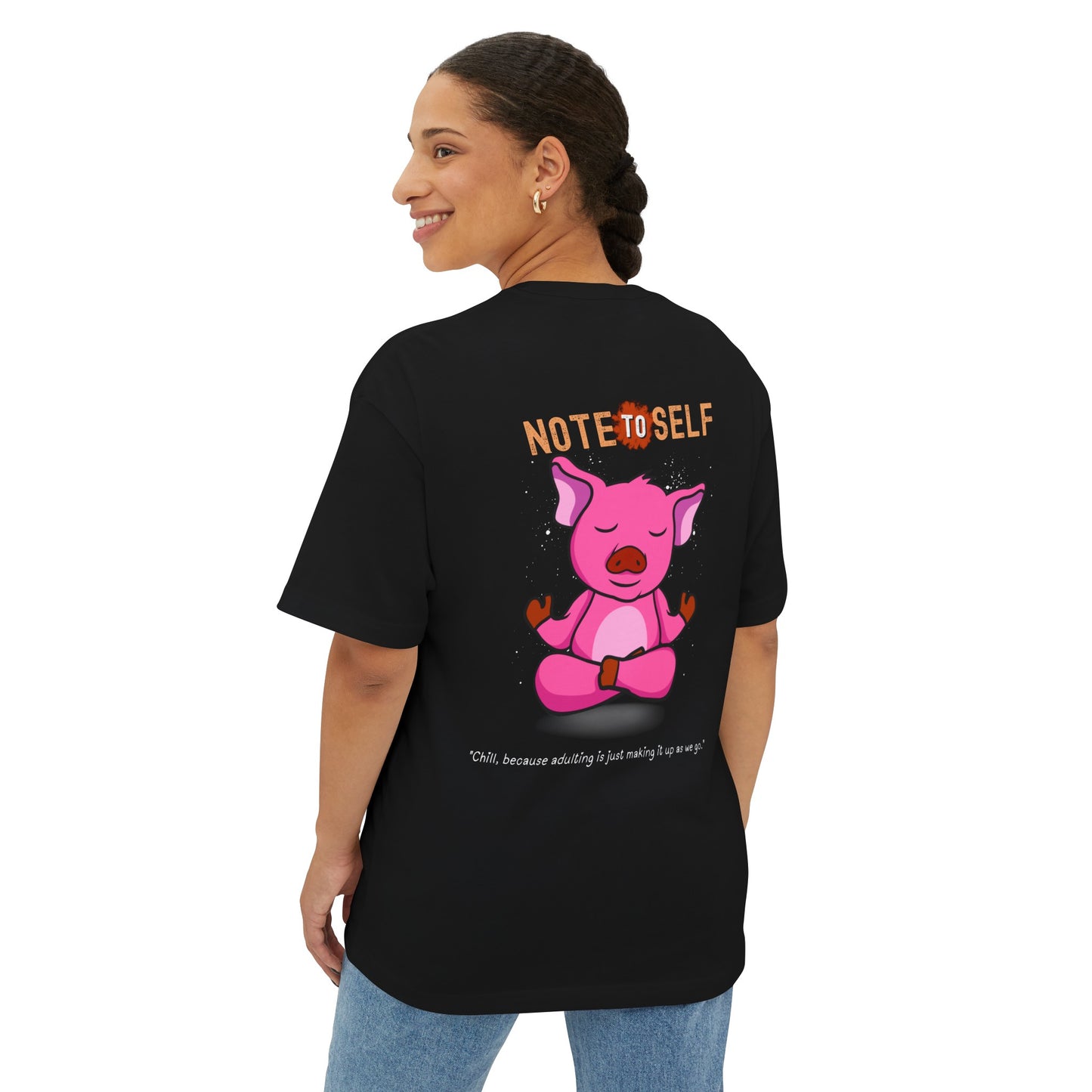 Chill Pig | 'Note To Self' Tees