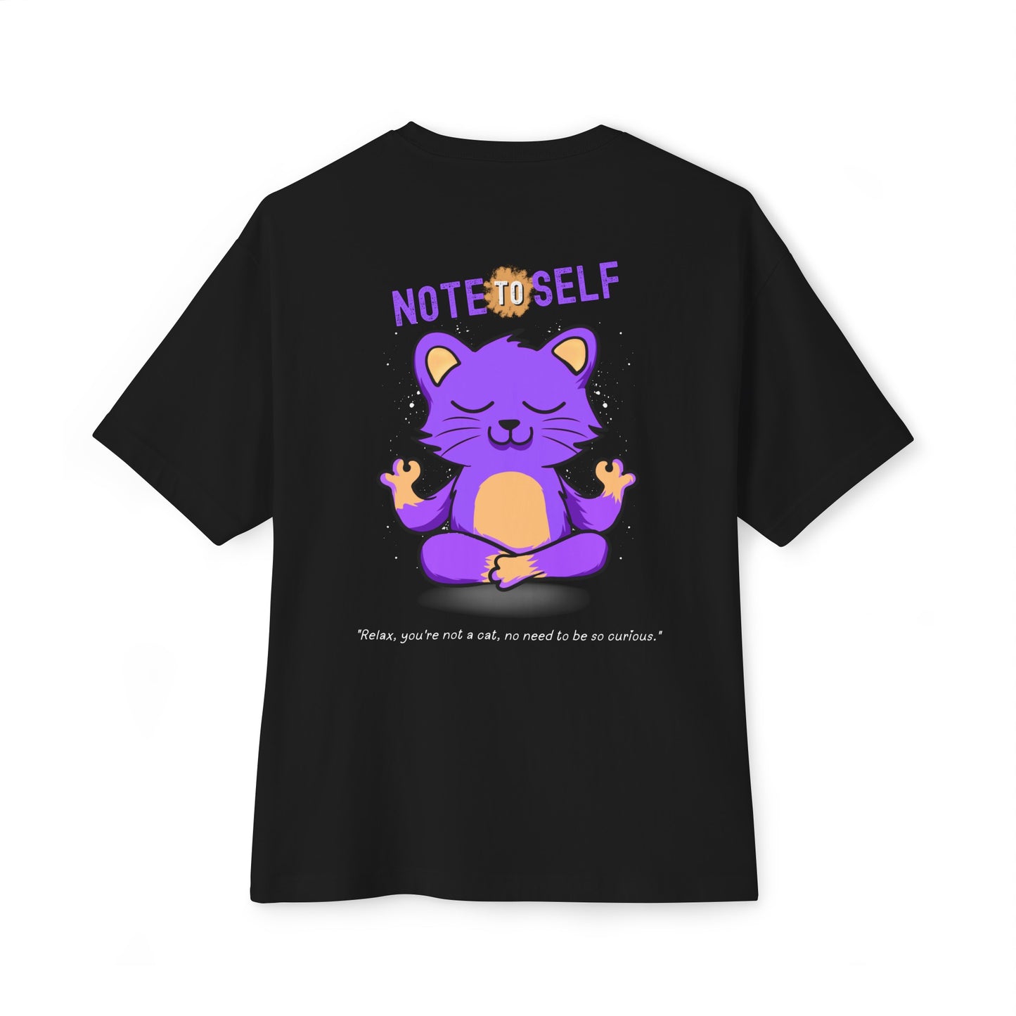 Relax Cat | 'Note To Self' Tees